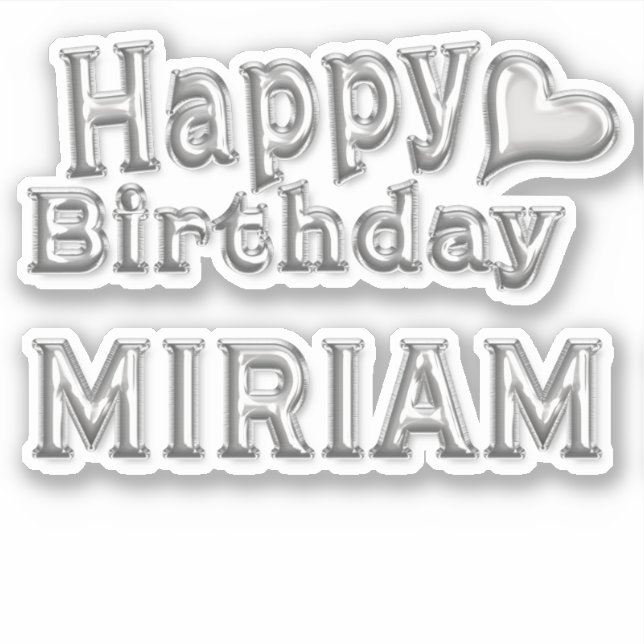 Adesivo Miriam Happy Birthday silver Aufkleber Sticker (Frente)