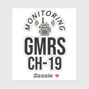 Adesivo Monitorando o Canal GMRS 19