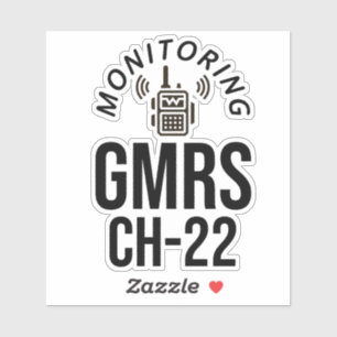 Adesivo Monitorando o Canal GMRS 22