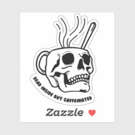 Adesivo Morto Dentro Mas Vinheta Cafeinada