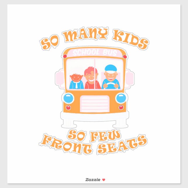 Adesivo Motorista De Barramento Tantas Crianças Tão Poucos (Folha)