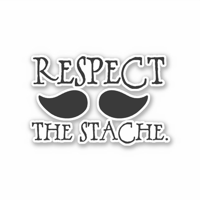 Adesivo Mustache Respect the Stache (Frente)