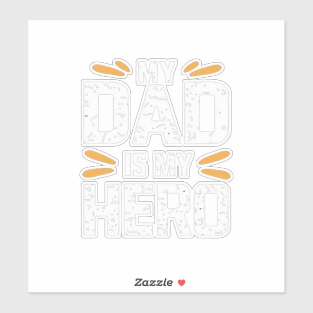 Adesivo My dad is my hero  (Folha)