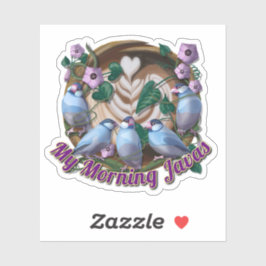 Adesivo My morning JAVA with Java sparrows