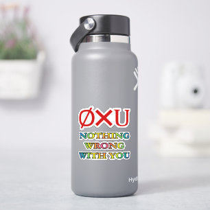 Adesivo Nada de errado com você