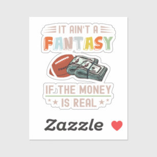 Adesivo Não é uma fantasia se o dinheiro é real