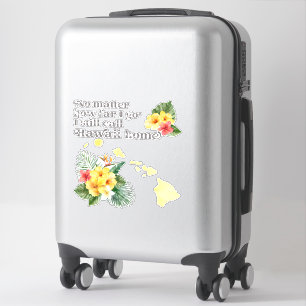 Adesivo Não importa o quão longe eu vá eu ainda chamo Hava