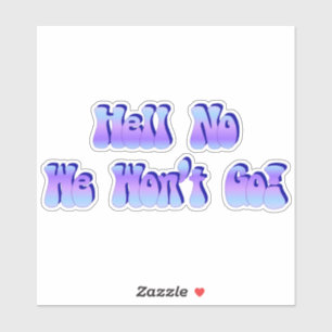 Adesivo Não, não vamos!