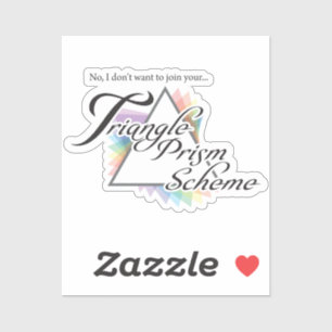 Adesivo Não quero participar do seu esquema de pirâmide