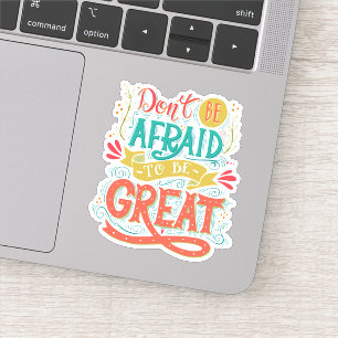 Adesivo Não tenha medo de ser Excelente