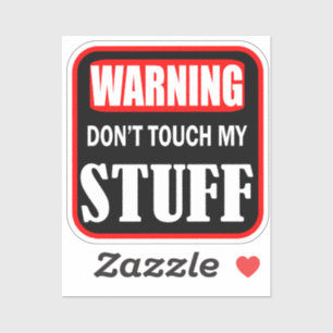 Adesivo não toque nas minhas coisas