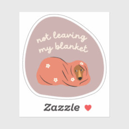 Adesivo Não vou deixar minha ilustração do cão cobertor no