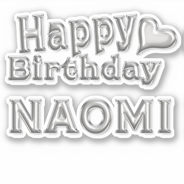 Adesivo Naomi Happy Birthday silver Aufkleber Sticker (Frente)