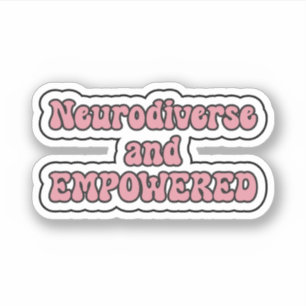 Adesivo Neurodiversificada e "EMPOWEREM Pink Neurodiversit