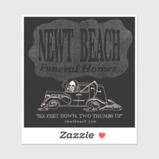 Adesivo "Newt Beach Funeral Homes" Sticker
