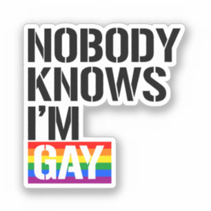 Adesivo Ninguém sabe que sou Gay