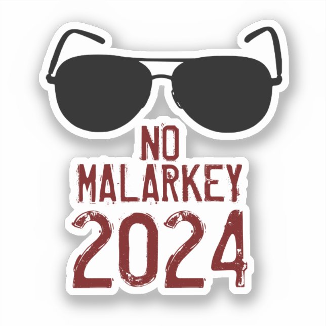 Adesivo No Malarkey 2024 (Frente)