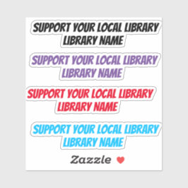 Adesivo (Nome da Biblioteca) Apoie Sua Biblioteca Local