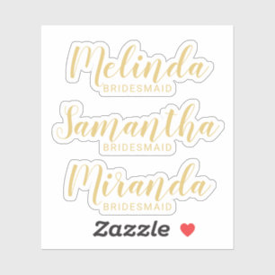 Adesivo Nome da Bridesmaid Personalizada Dourada de Script
