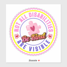 Adesivo Not all Disabilities are visible Car Decal Sticker