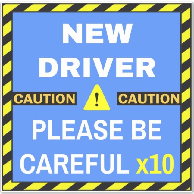 Adesivo Novo Sinal de Segurança do Driver (Tenha Cuidado)  (Frente)