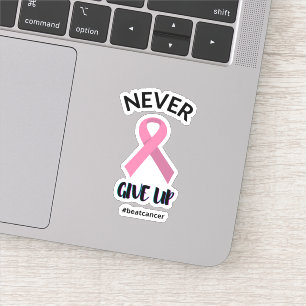 Adesivo Nunca Desista Da Consciência Do Cancer Do Beat Ca