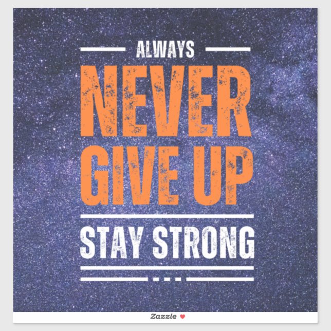 Adesivo Nunca desista: edição cósmica. (Folha)