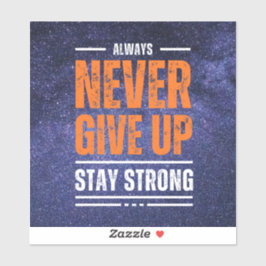 Adesivo Nunca desista: edição cósmica.