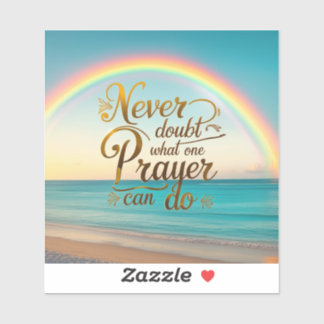 Adesivo Nunca duvide do que uma oração pode fazer