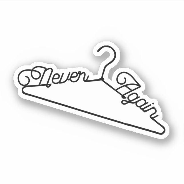 Adesivo Nunca Mais Hanger Roe v. Wade ProChoice (Frente)