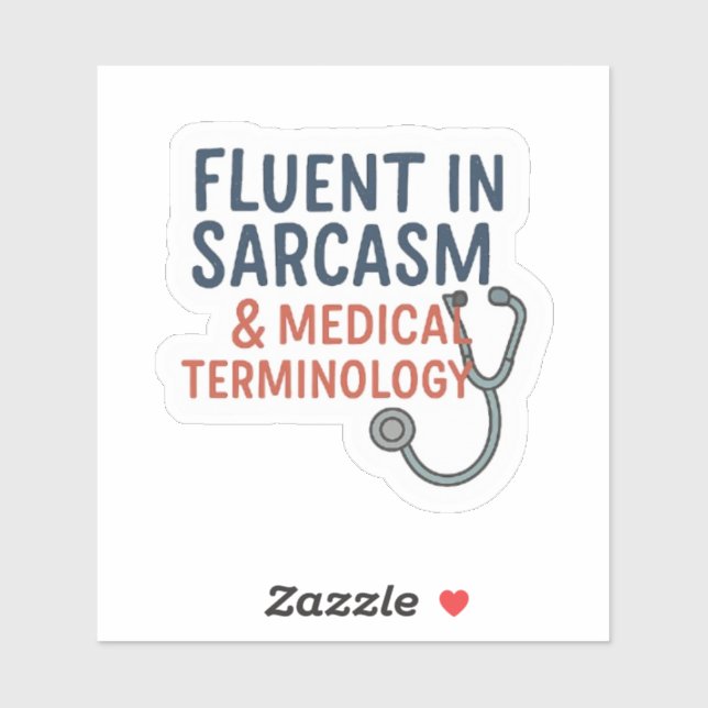Adesivo Nurse - Fluent in Sarcasm (Folha)