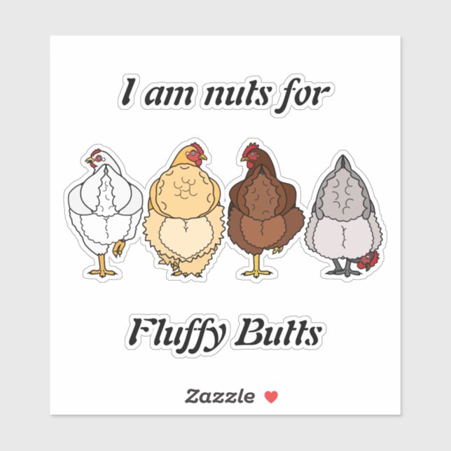 Adesivo nuts for fluffy butts chicken sticker (Folha)