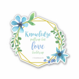 Adesivo O amor constrói Bíblia verso citando flores coroa