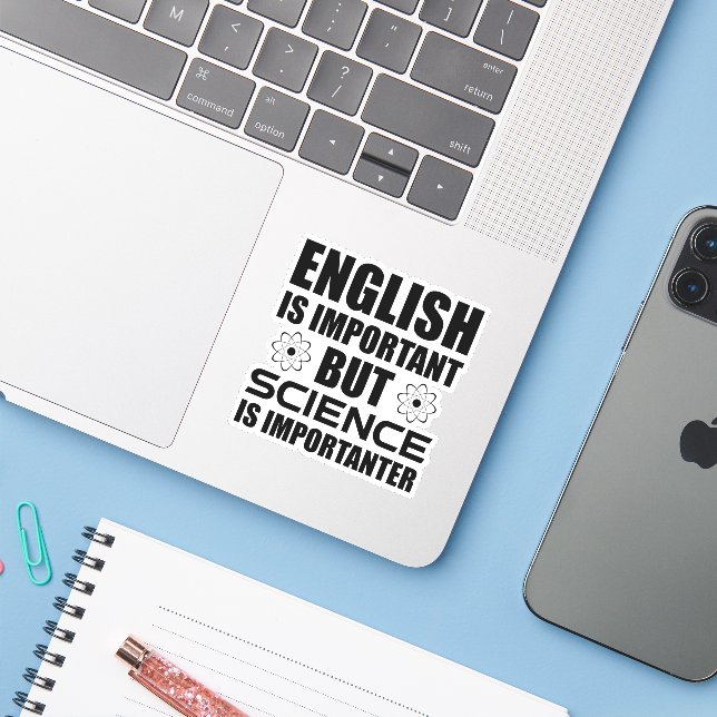 Adesivo O Inglês É Importante Mas A Ciência É Importante (Notebook com iPhone)