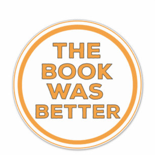 Adesivo O Livro Era Melhor