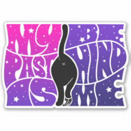 Adesivo O meu passado está atrás de mim.