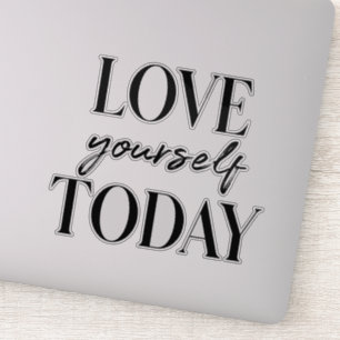 Adesivo O Moderno Ame-Se Hoje, Citação Positiva