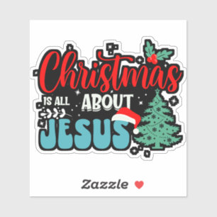 Adesivo O Natal é tudo sobre Jesus-43687