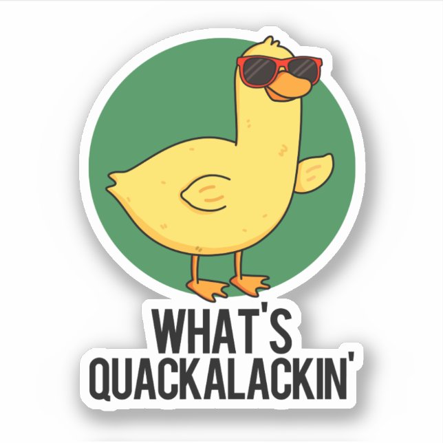 Adesivo O que é Quackalackin Engraçado Pun (Frente)