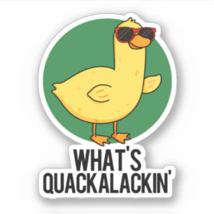 Adesivo O Que É Quackalackin Pato Engraçado Trocadilho 