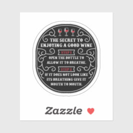 Adesivo O Segredo Para Aproveitar O Bom Vinho