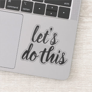 Adesivo O Vamos Elegante De Script Faz Este Motivacional