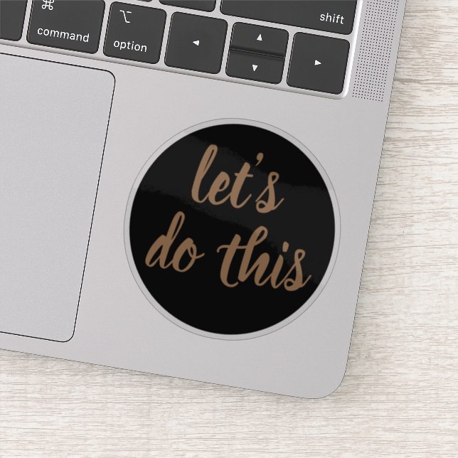 Adesivo O Vamos Elegante De Script Faz Este Motivacional (Detalhe)