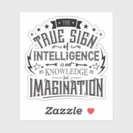 Adesivo O Verdadeiro Sinal De Inteligência