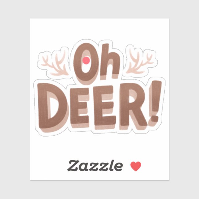 Adesivo Oh Deer Funny Pun Humor (Folha)