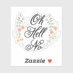 Adesivo Oh Inferno Não