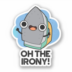 Adesivo Oh, Ironia Cute Iron Pun