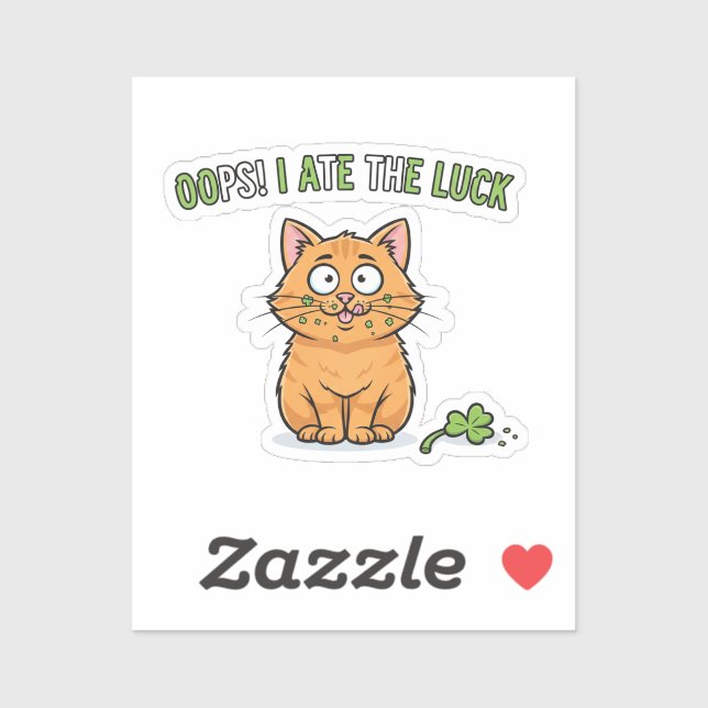 Adesivo Oops I Ate The Luck Funny Cat Eating Clover  (Folha)