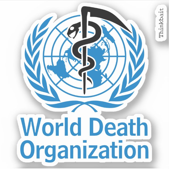 Adesivo Organização Mundial da Morte (OMS) Logotipo Parody (Frente)