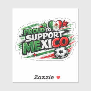 Adesivo ORGULHOSO POR APOIAR O MÉXICO Fã   Orgulho Mexican